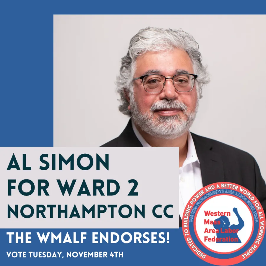The WMALF Endorses Al Simon for Northampton City Council Ward 2. Vote Tuesday, November 4th!